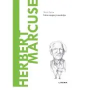 Volumul 63. Descopera Filosofia. Herbert Marcuse