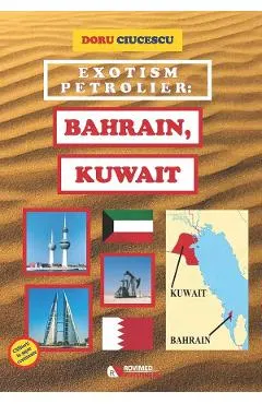 Exotism petrolier: Bahrain, Kuwait
