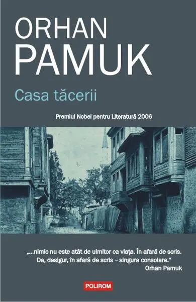 Casa tăcerii - Paperback brosat - Orhan Pamuk