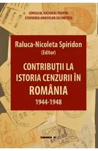 Contributii la istoria cenzurii in Romania: 1944-1948
