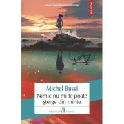 Nimic nu mi te poate sterge din minte