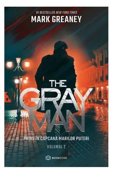 Prins în capcana marilor puteri. The Gray Man (Vol. 2) - Paperback brosat - Mark Greaney