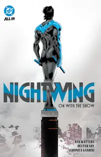 Nightwing, Vol. 1: On with the Show
