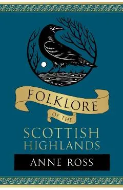 Folklore of the Scottish Highlands