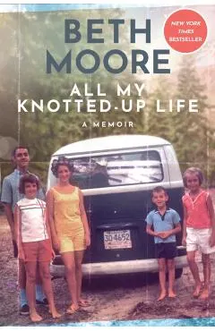 All My Knotted-Up Life: A Memoir