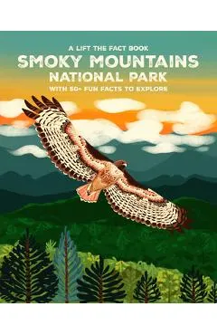 Great Smoky Mountains National Park: Lift the Fact