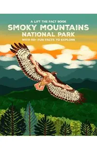 Great Smoky Mountains National Park: Lift the Fact