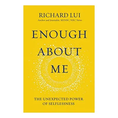 Enough About Me