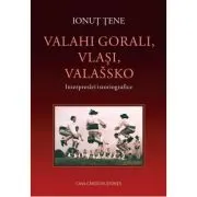 Valahi gorali, Vlasi, Valassko. Interpretari istoriografice