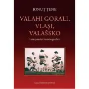 Valahi gorali, Vlasi, Valassko. Interpretari istoriografice