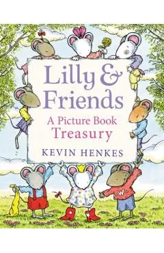 Lilly & Friends: A Picture Book Treasury