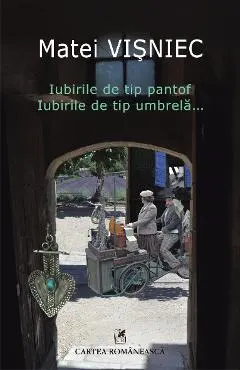 eBook Iubirile de tip pantof. Iubirile de tip umbrela