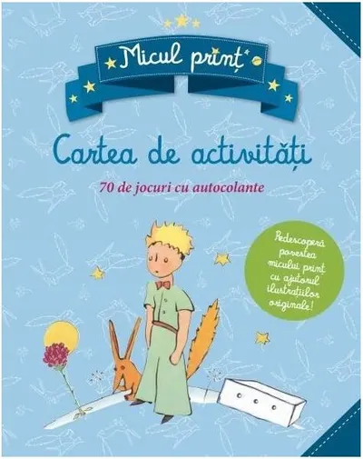 Micul Prinț: cartea de activități - Paperback brosat - Antoine de Saint-Exupéry