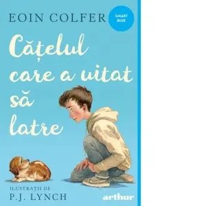 Catelul care a uitat sa latre. Paperback