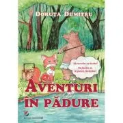 Aventuri in padure