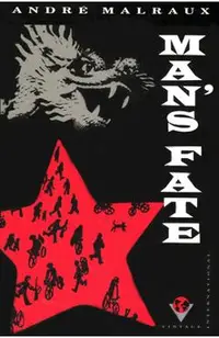 Man's Fate (La Condition Humaine)