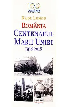 Romania - Centenarul Marii Uniri 1918-2018