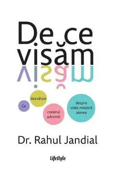De ce visam