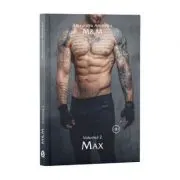 M&amp;M, Volumul 2, Max