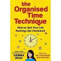 The Organised Time Technique