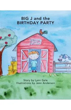 Big J and the Birthday Party