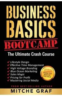Business Basics BootCamp: The Ultimate Crash Course