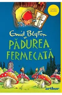 Padurea fermecata