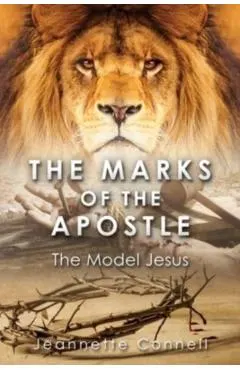 The Marks of the Apostle: The Model Jesus