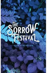 The Sorrow Festival