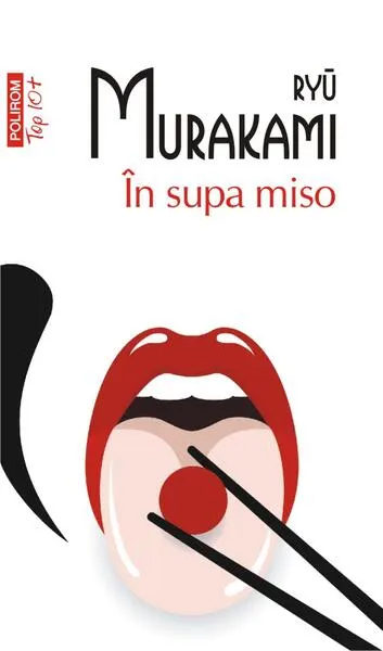 În supa miso (Top 10+) - Paperback brosat - Ryū Murakami