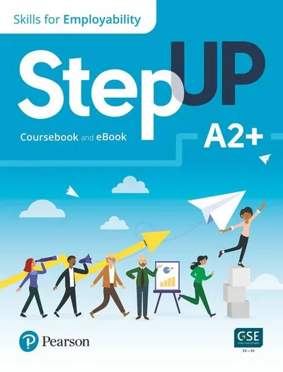 Step Up, Skills for Employability Self-Study A2+ (Student Book, eBook, Online Practice, Digital Resources) - Paperback brosat