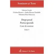 Drept penal. Partea speciala. Caiet de seminar. Editia 5