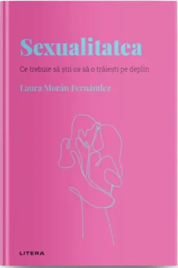 Descopera Psihologia. Sexualitatea