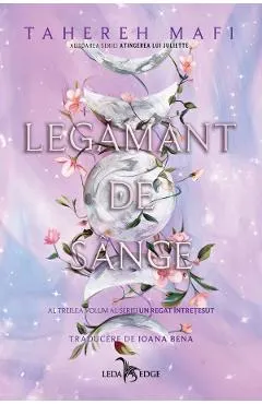 Legamant de sange. Seria Un regat intretesut Vol.3