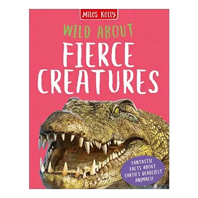 Wild about Fierce Creatures