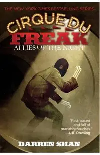 Cirque Du Freak #8: Allies of the Night: Book 8 in the Saga of Darren Shan