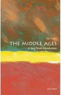 The Middle Ages: A Very Short Introduction
