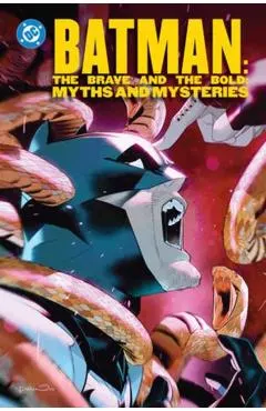 Batman: The Brave and the Bold: Myths and Mysteries