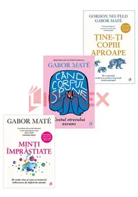 Pachet Gabor Mate. Set 3 carti