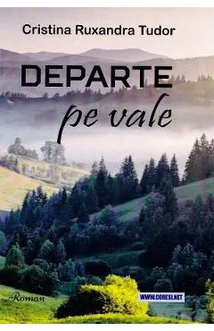 Departe pe vale