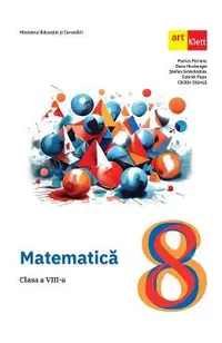 Matematica - Clasa 8 - Manual - Marius Perianu, Dana Heuberger, Stefan Smarandoiu, Catalin Stanica, Gabriel Popa