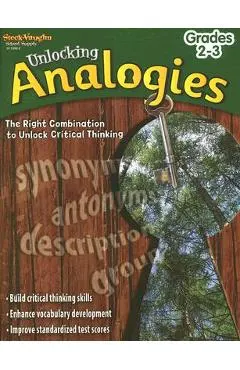 Unlocking Analogies Reproducible Grades 2-3