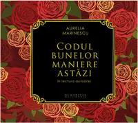 Codul bunelor maniere astazi (audiobook)