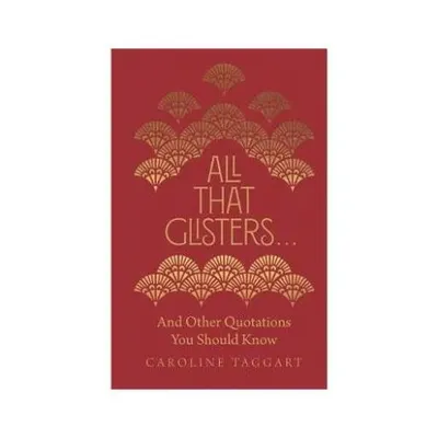 All That Glisters