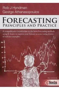 Forecasting: Principles and Practice