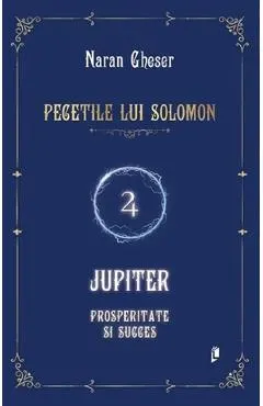 Pecetile lui Solomon. Jupiter, prosperitate si succes