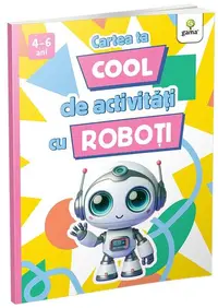 Cartea ta cool de activități cu roboți - Paperback brosat