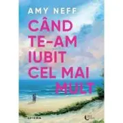 Cand te-am iubit cel mai mult