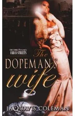 The Dopeman's Wife