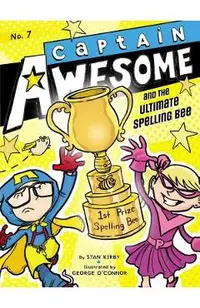 Captain Awesome and the Ultimate Spelling Bee